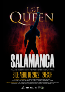 Palacio de Congresos y Exposiciones We Love Queen Salamanca Abril 2022