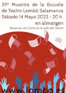 Espacio Almargen XXXIX Muestra de la Escuela de Teatro Lombó Salamanca Mayo 2022