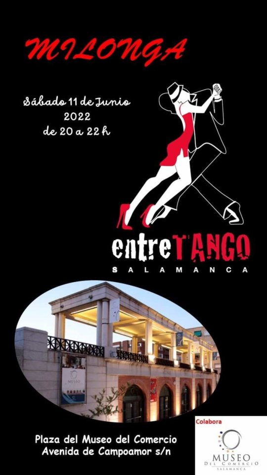 Museo del Comercio y de la Industria Milonga Salamanca Junio 2022