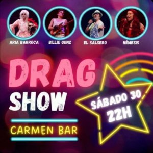 Carmen Bar Drag Show Salamanca Julio 2022