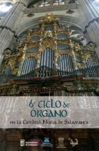Catedral Nueva VI Ciclo de Órgano Salamanca Julio agosto 2022