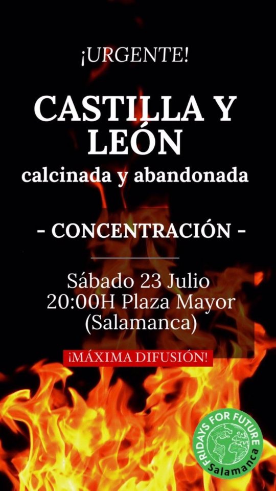 Plaza Mayor Concentración Castilla y León Calcinada y Abandonada Salamanca Julio 2022