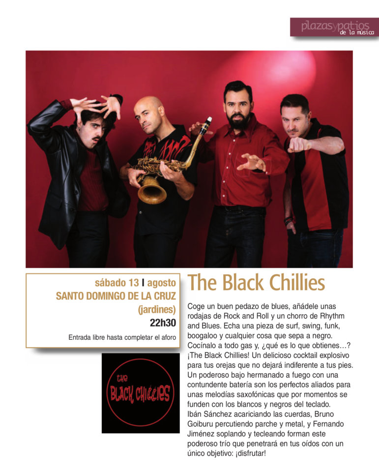 Santo Domingo de la Cruz The Black Chillies Salamanca Agosto Plazas y Patios 2022