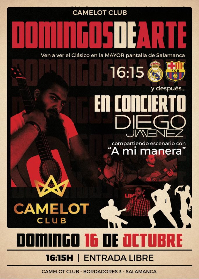 Camelot Diego Jiménez + A mi manera Salamanca Octubre 2022