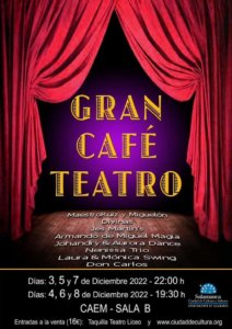 Centro de las Artes Escénicas y de la Música CAEM Gran Café Teatro Salamanca Diciembre 2022