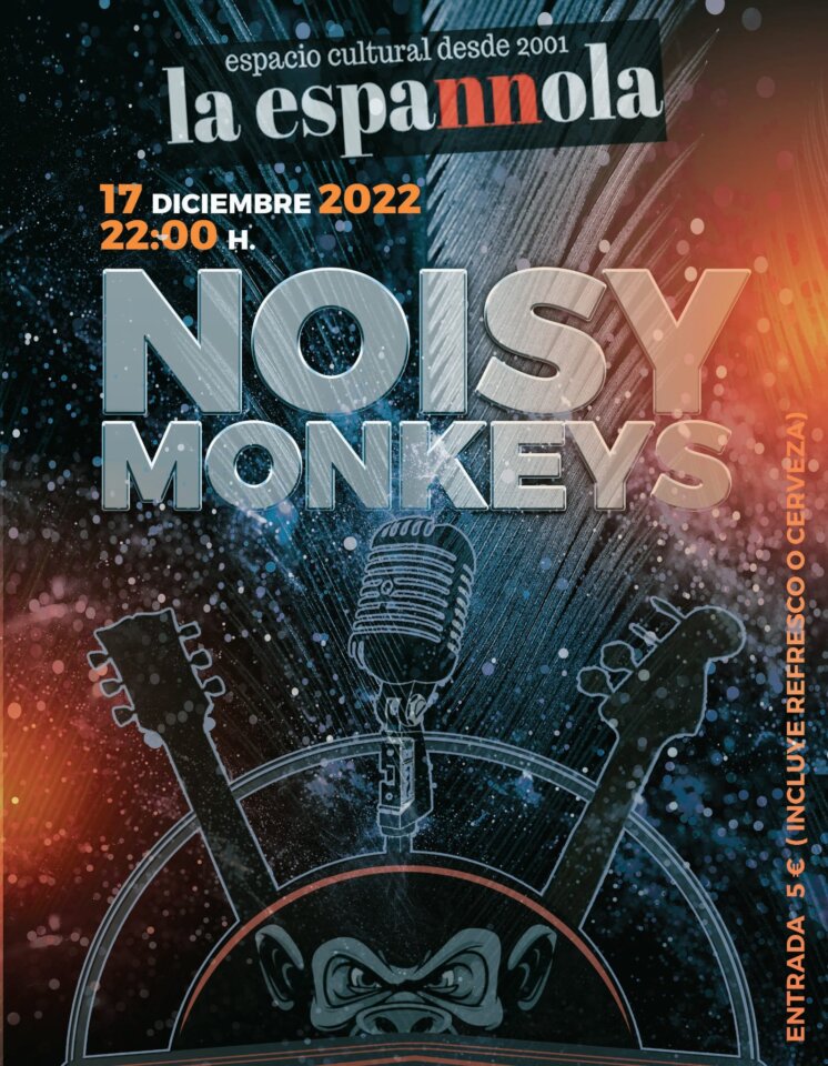 La Espannola Noisy Monkeys Salamanca Diciembre 2022