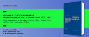Domus Artium 2002 DA2 Visiones Contemporáneas. Últimas tendencias del cine y el vídeo en España (2013-2022) Salamanca Febrero 2023
