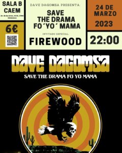 Centro de las Artes Escénicas y de la Música CAEM Dave Dagomsa + Firewood Conciertos Sala B Salamanca Marzo 2023