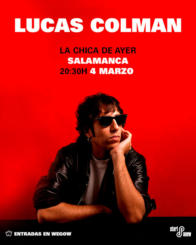 La Chica de Ayer Lucas Colman Salamanca Marzo 2023