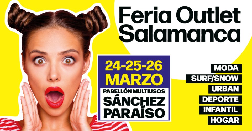Sánchez Paraíso Feria Outlet Salamanca Marzo 2023