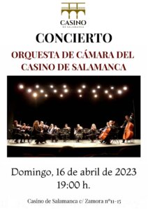 Casino de Salamanca Orquesta de Cámara Abril 2023