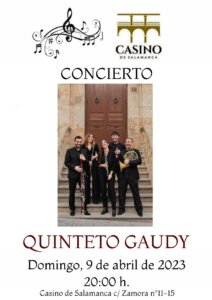 Casino de Salamanca Quinteto Gaudy Abril 2023
