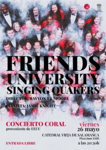 Catedral Vieja Friends University Singing Quaker Salamanca Mayo 2023