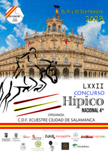 Ferias y Fiestas 2023 LXXII Concurso Hípico Nacional de Saltos de Obstáculos **** Ciudad de Salamanca Septiembre