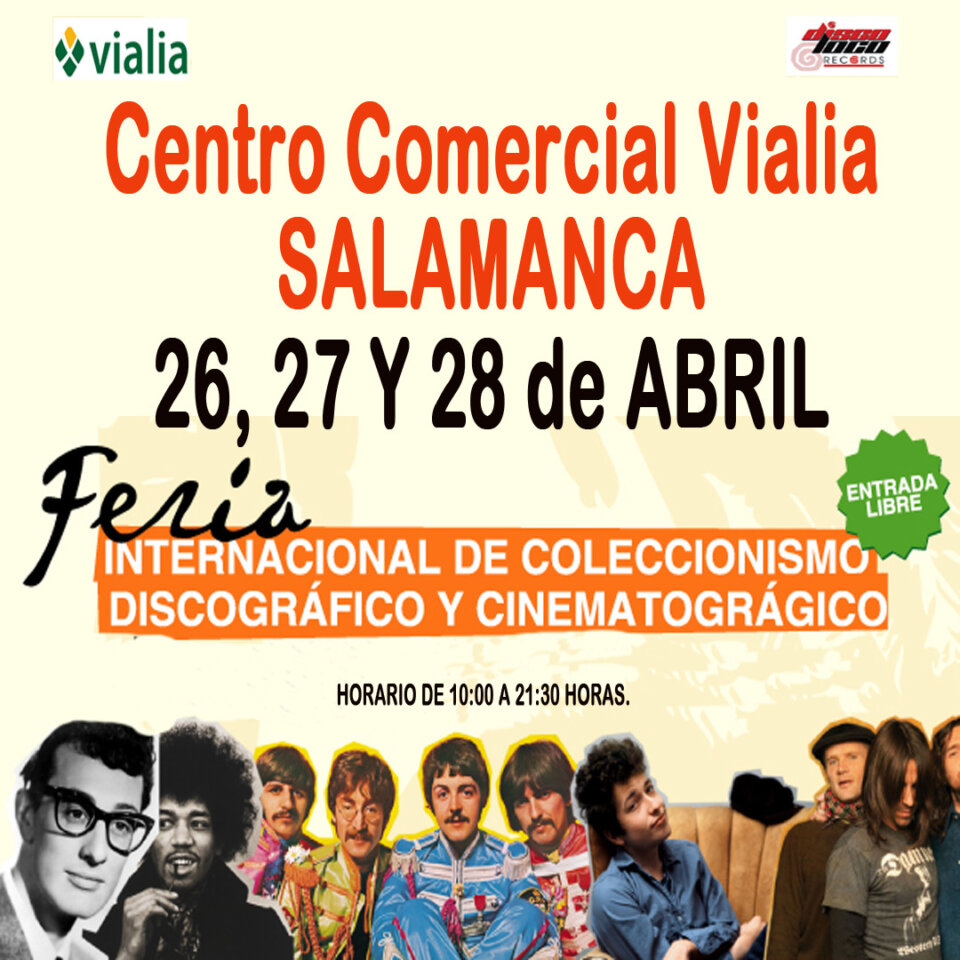 Centro Comercial Vialia Feria Internacional de Coleccionismo Discográfico y Cinematográfico Salamanca Abril 2024