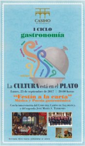 I Ciclo de Gastronomía La Cultura está en el plato Casino de Salamanca Septiembre 2017
