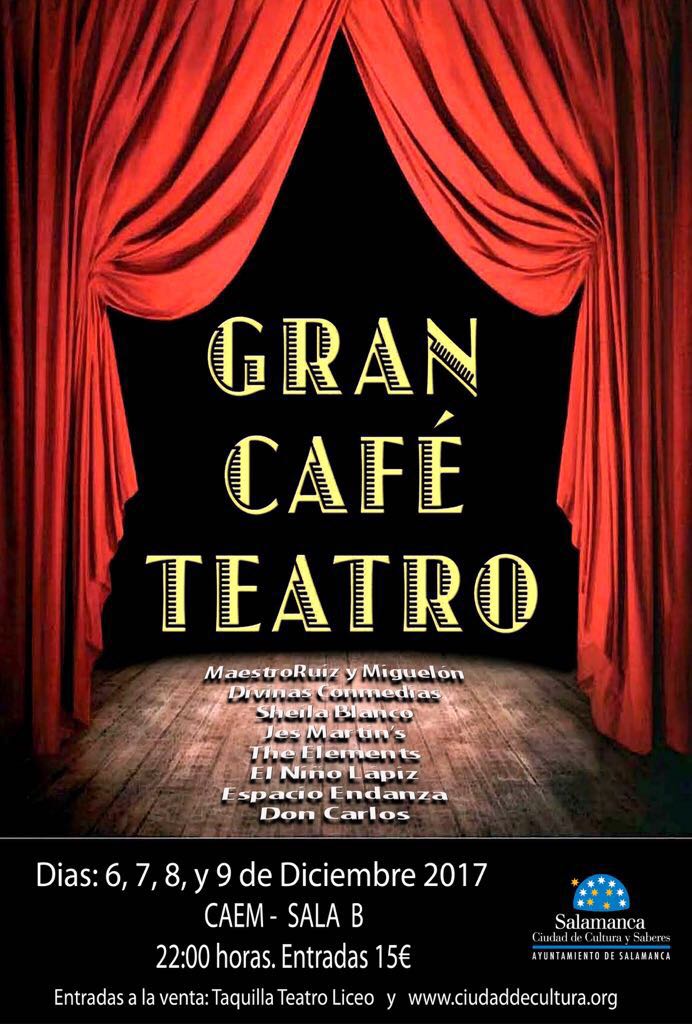 Gran Café Teatro CAEM Salamanca Diciembre 2017
