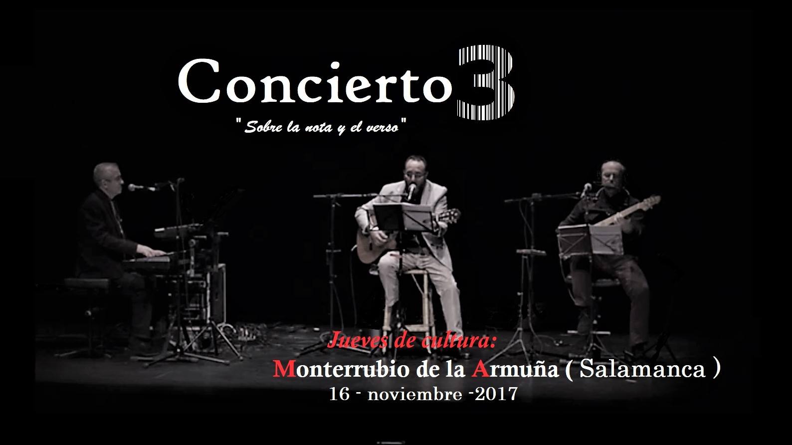 Concierto 3 Sobre la nota y el verso Monterrubio de Armuña Noviembre 2017