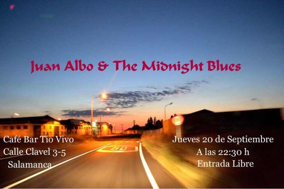 Tío Vivo Juan Albo & The Midnight Blues Salamanca Septiembre 2018