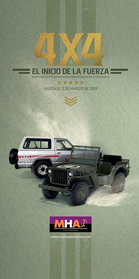 Museo de Historia de la Automoción de Salamanca MHAS 4x4: El inicio de la Fuerza Diciembre 2018 enero febrero marzo 2019.