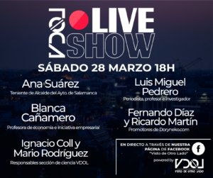 VDOL Live Show #YoMeQuedoEnCasa 28 de marzo de 2020 Salamanca y resto del mundo