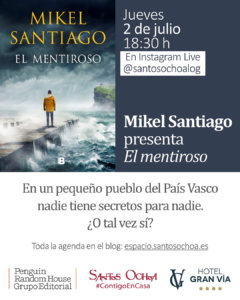 Santos Ochoa Encuentros Virtuales Mikel Santiago Salamanca y resto del mundo Julio 2020