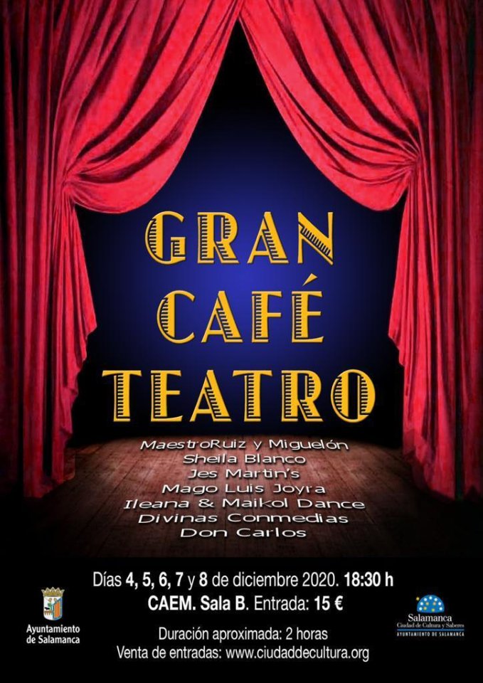 Centro de las Artes Escénicas y de la Música CAEM Gran Café Teatro Salamanca Diciembre 2020