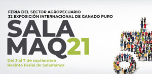 Ferias y Fiestas 2021 Feria del Sector Agropecuario y XXXII Exposición Internacional de Ganado Puro SALAMAQ21 Salamanca Septiembre