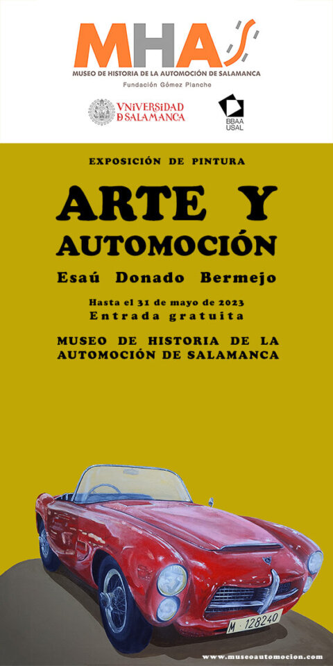 Museo de Historia de la Automoción de Salamanca MHAS Arte y Automoción 2023