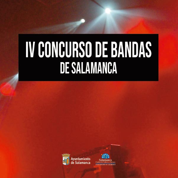 El Ayuntamiento de Salamanca convoca el IV Concurso Municipal de Bandas