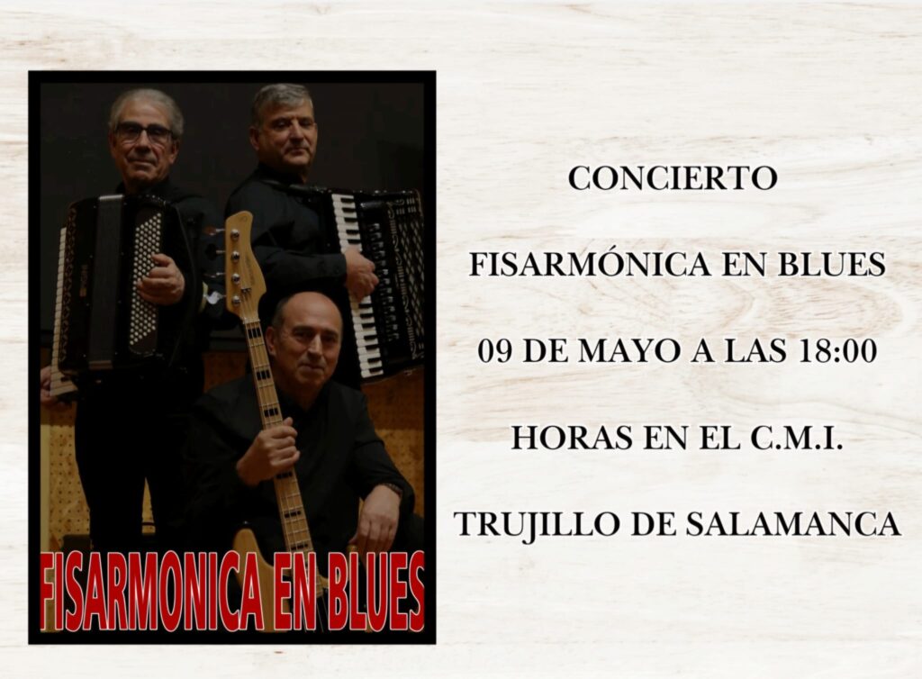 Centro Municipal Integrado Trujillo Fisarmónica en Blues Salamanca Mayo 2025