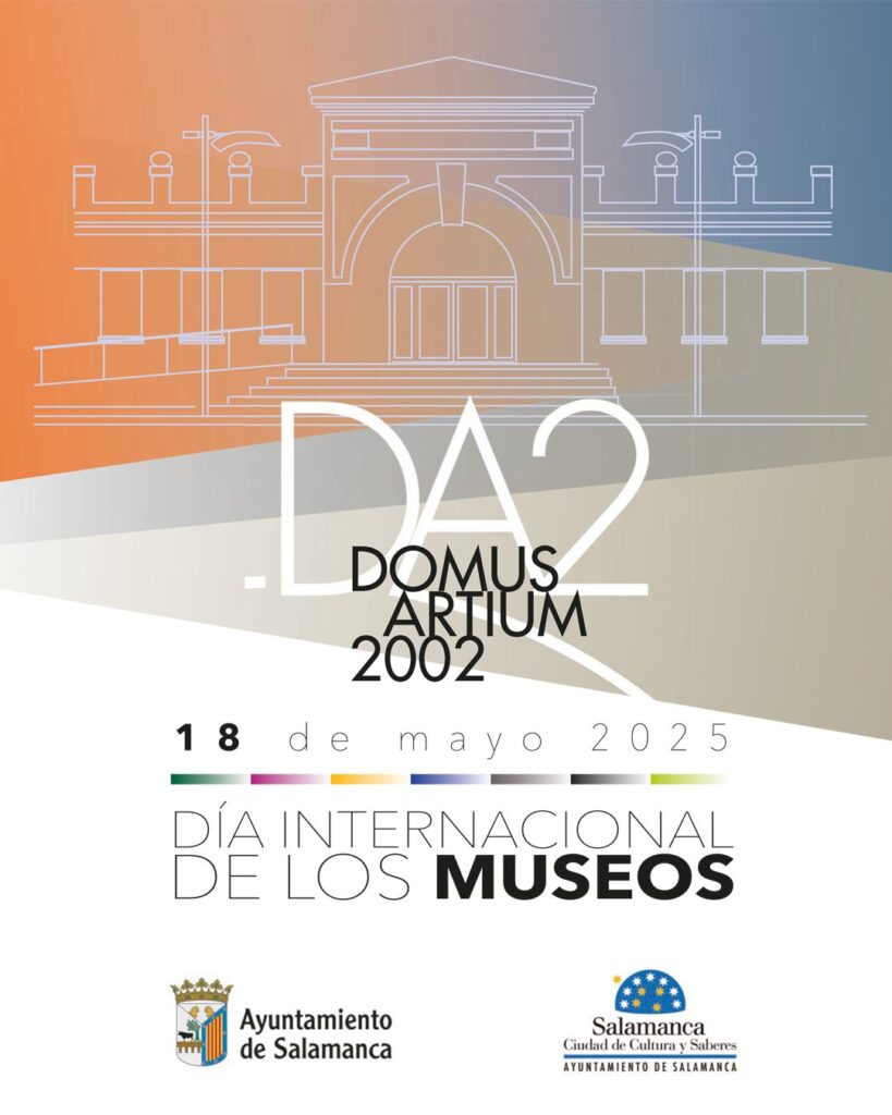Domus Artium DA2 Día Internacional de los Museos Salamanca 2025