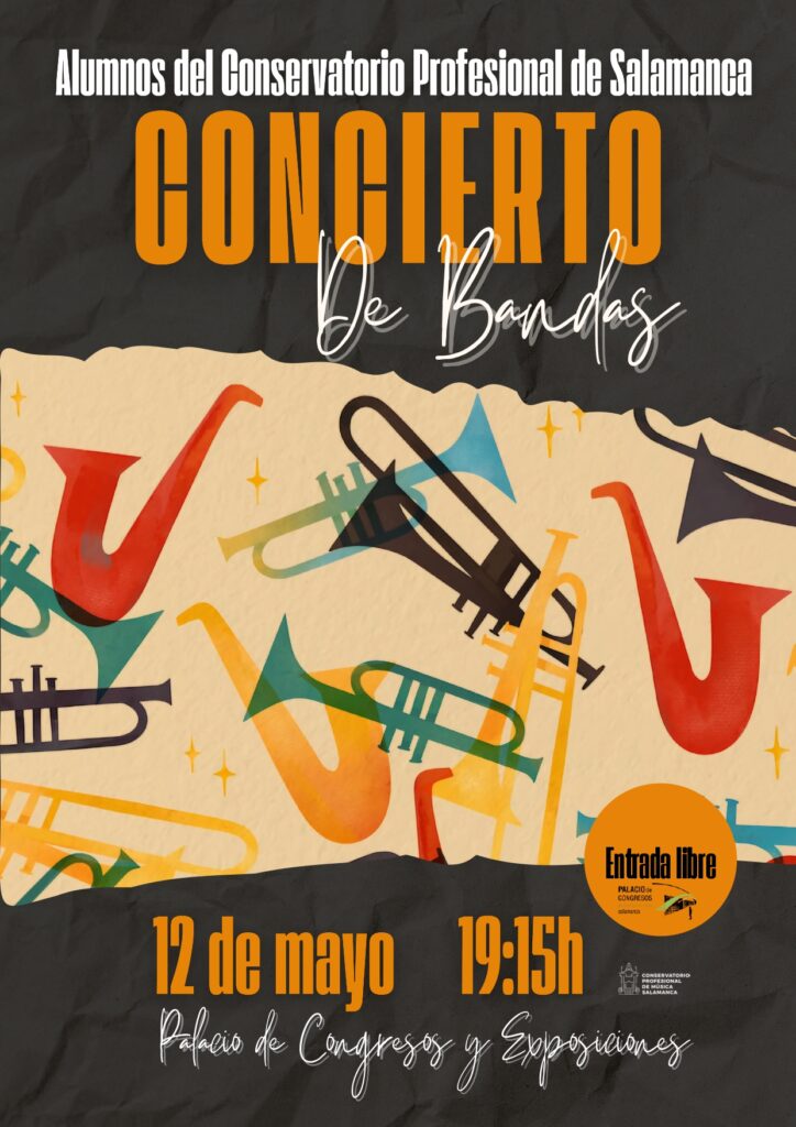 Palacio de Congresos y Exposiciones Concierto de Bandas del Conservatorio Profesional de Salamanca Mayo 2025
