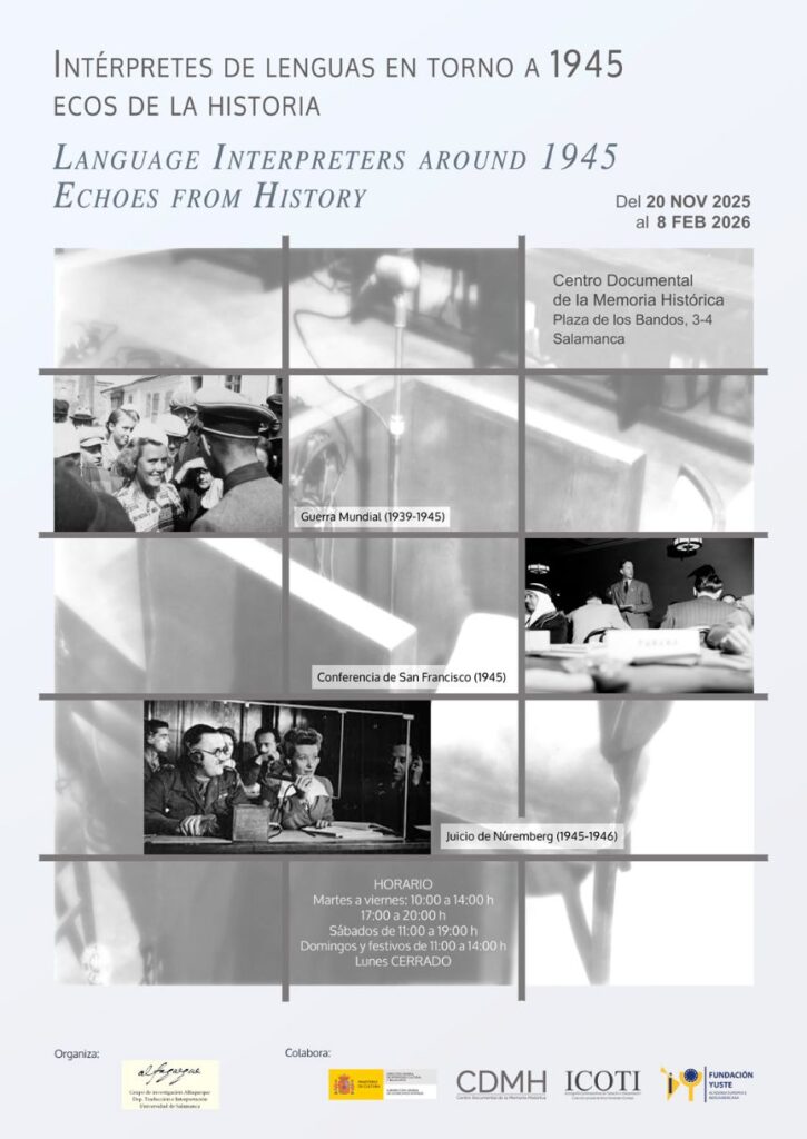 Centro Documental de la Memoria Histórica CDMH Bandos Intérpretes de lenguas en torno a 1945: ecos de la historia Salamanca 2025 - 2026