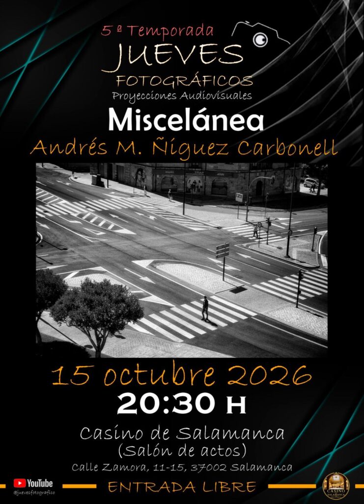Andrés M. Ñíguez Carbonell en los Jueves Fotográficos del Casino de Salamanca octubre 2026