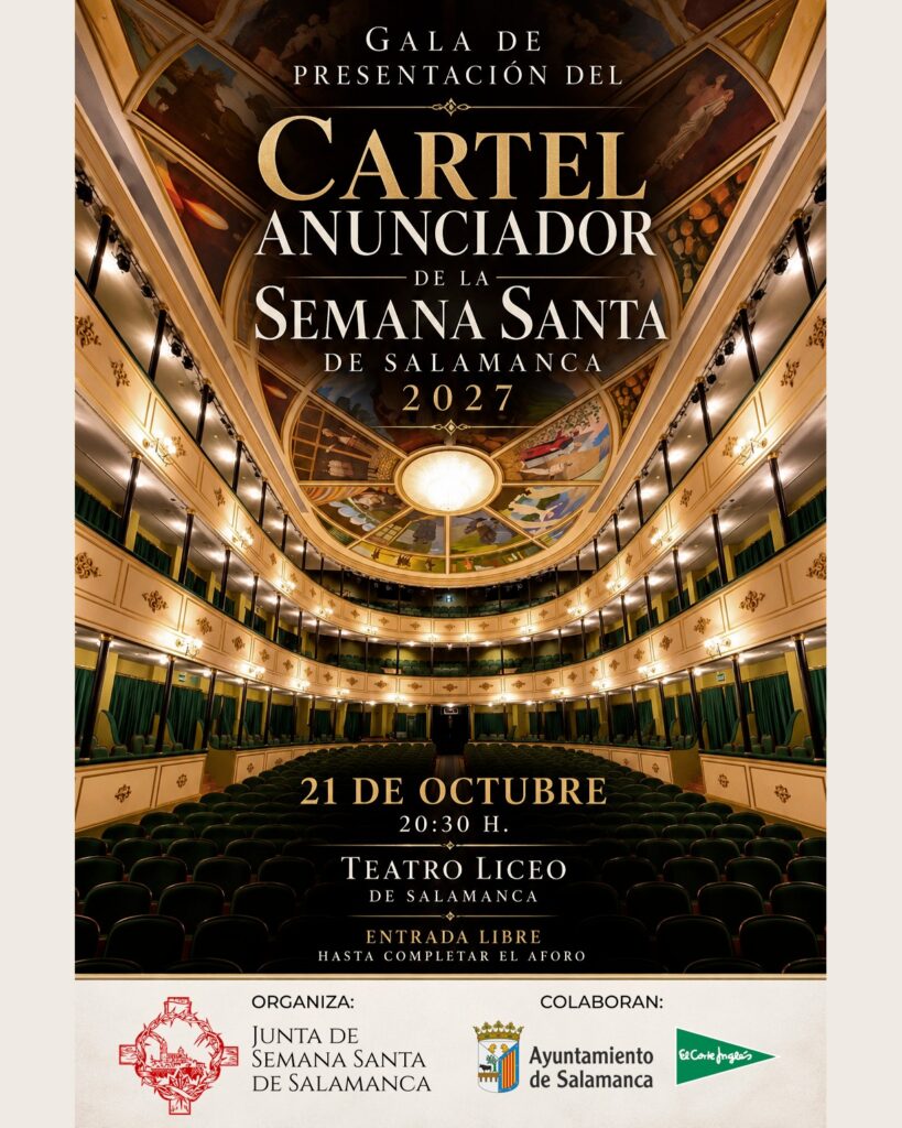 Gala de Presentación del Cartel Anunciador de la Semana Santa de Salamanca 2027 en el Teatro Liceo Salamanca octubre 2026