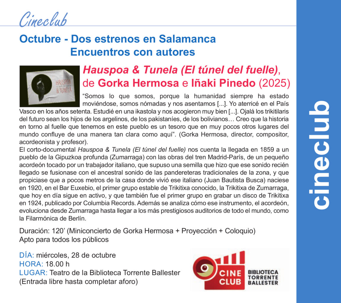 Hauspoa & Tunela (El túnel del fuelle) en el Cineclub de la Torrente Ballester Salamanca octubre 2026