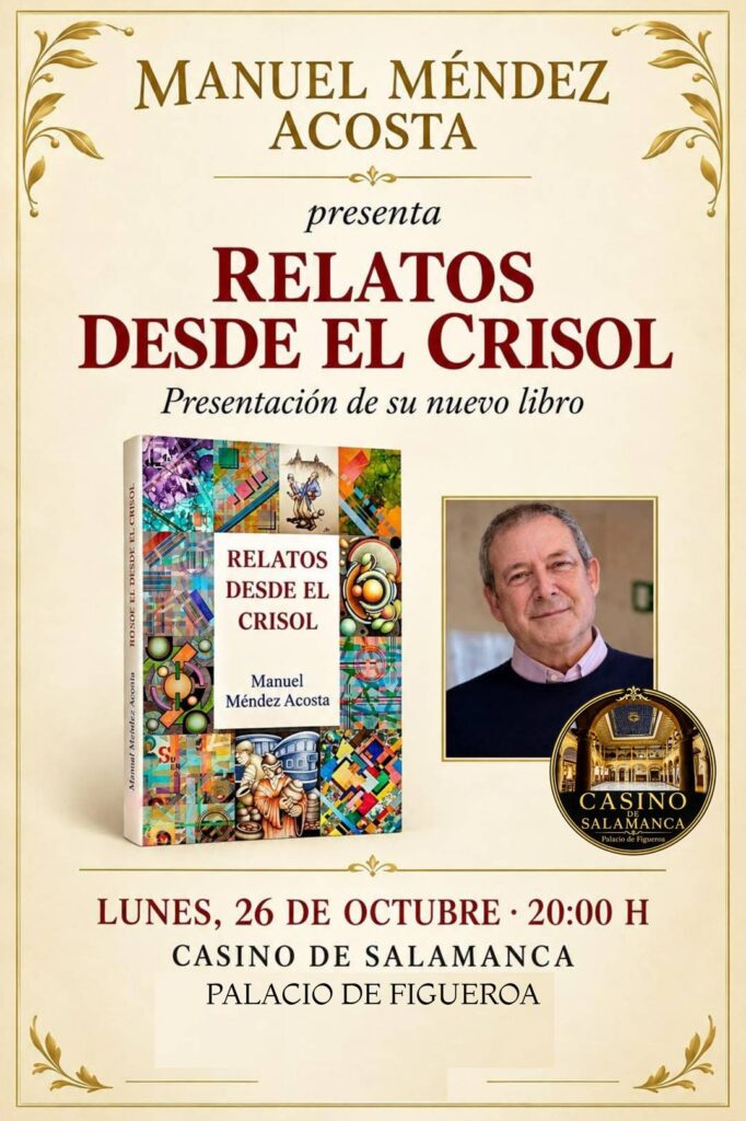 Manuel Méndez Acosta en el Casino de Salamanca octubre 2026
