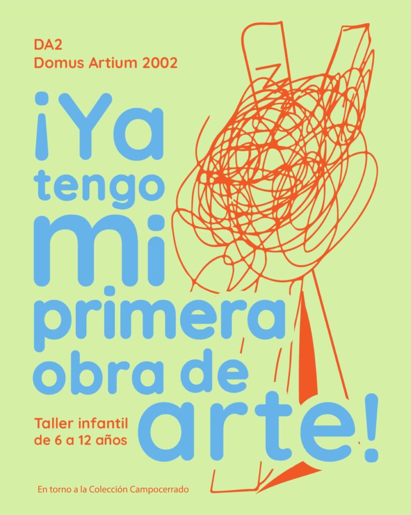 ¡Ya tengo mi primera obra de arte! en el Domus Artium DA2 Salamanca octubre y noviembre 2026-31.10.2026